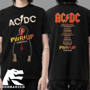 ACDC Powerage Australia PWR Up Tour 2025 Dates List Printback Unisex T-Shirt