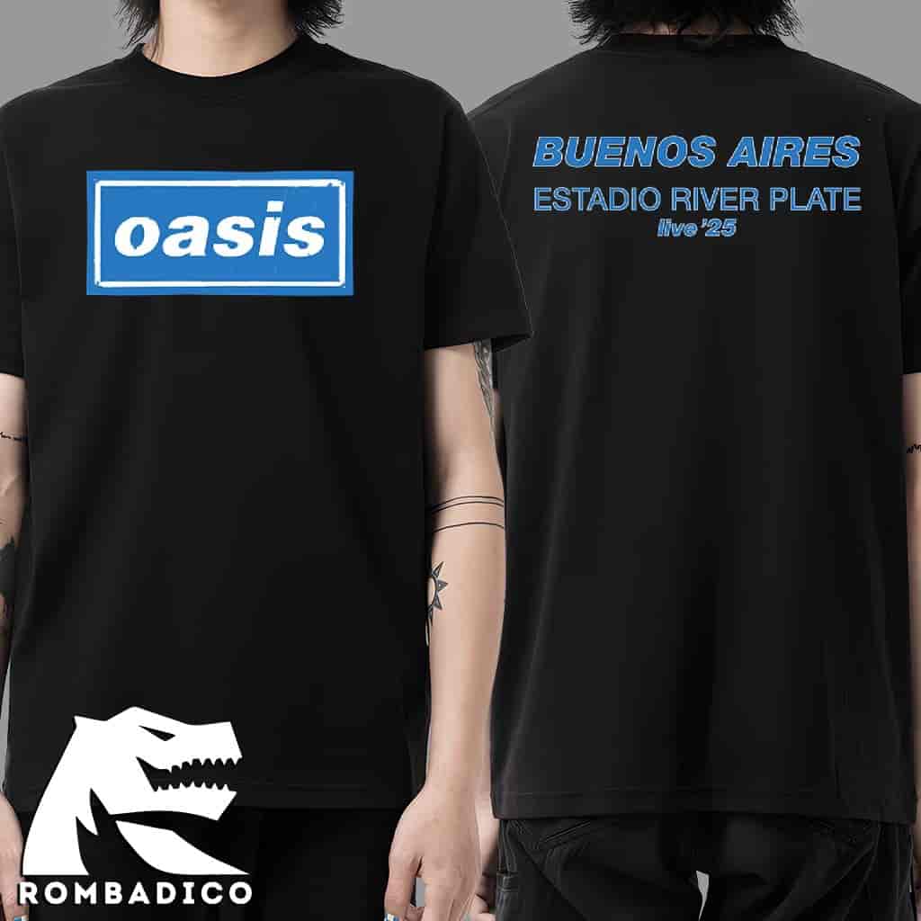 Oasis Buenos Aires Live 25 Tour At River Plate Noviembre 15-16 2025 Merchandise Unisex T-Shir Oasis Buenos Aires Live 25 Tour At River Plate Noviembre 15-16 2025 Merchandise Unisex T-Shir